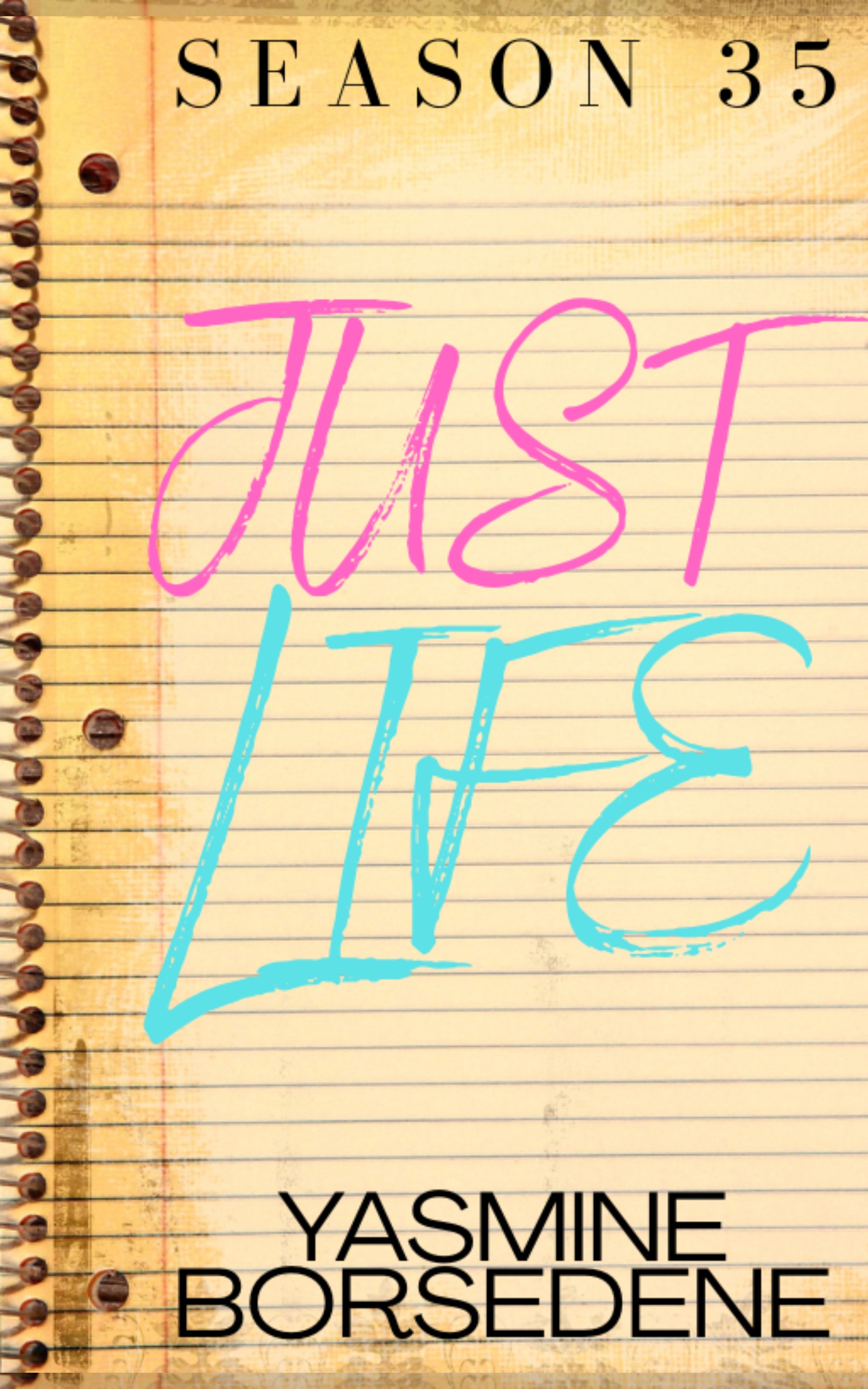 Just Life: Season 36 cover