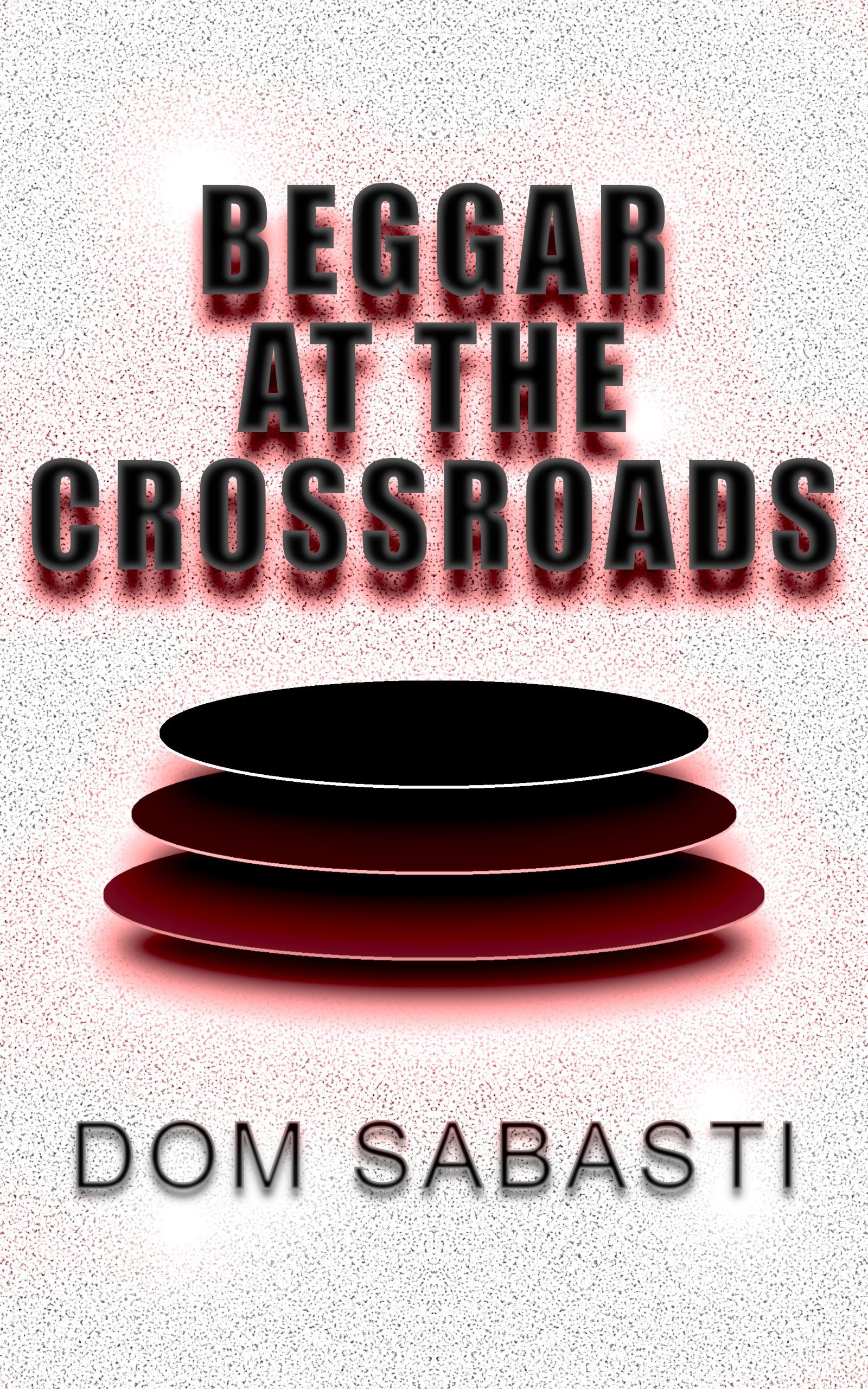 Beggar at the Crossroads by Dom Sabasti
