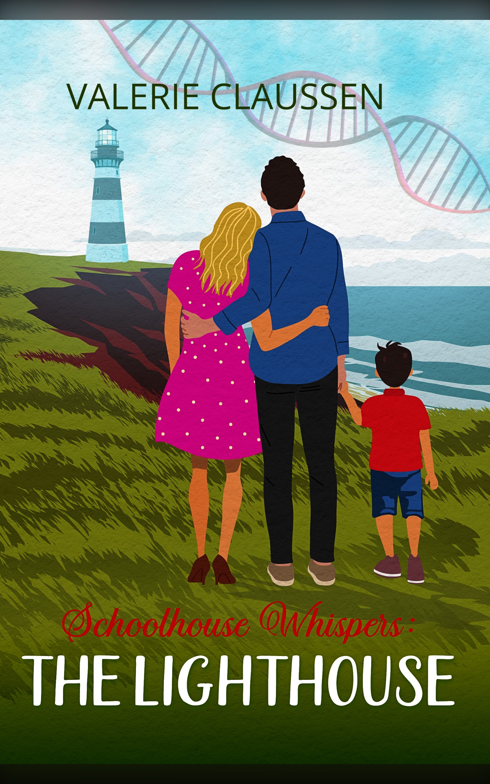 Schoolhouse Whispers: The Lighthouse (Book Three) cover