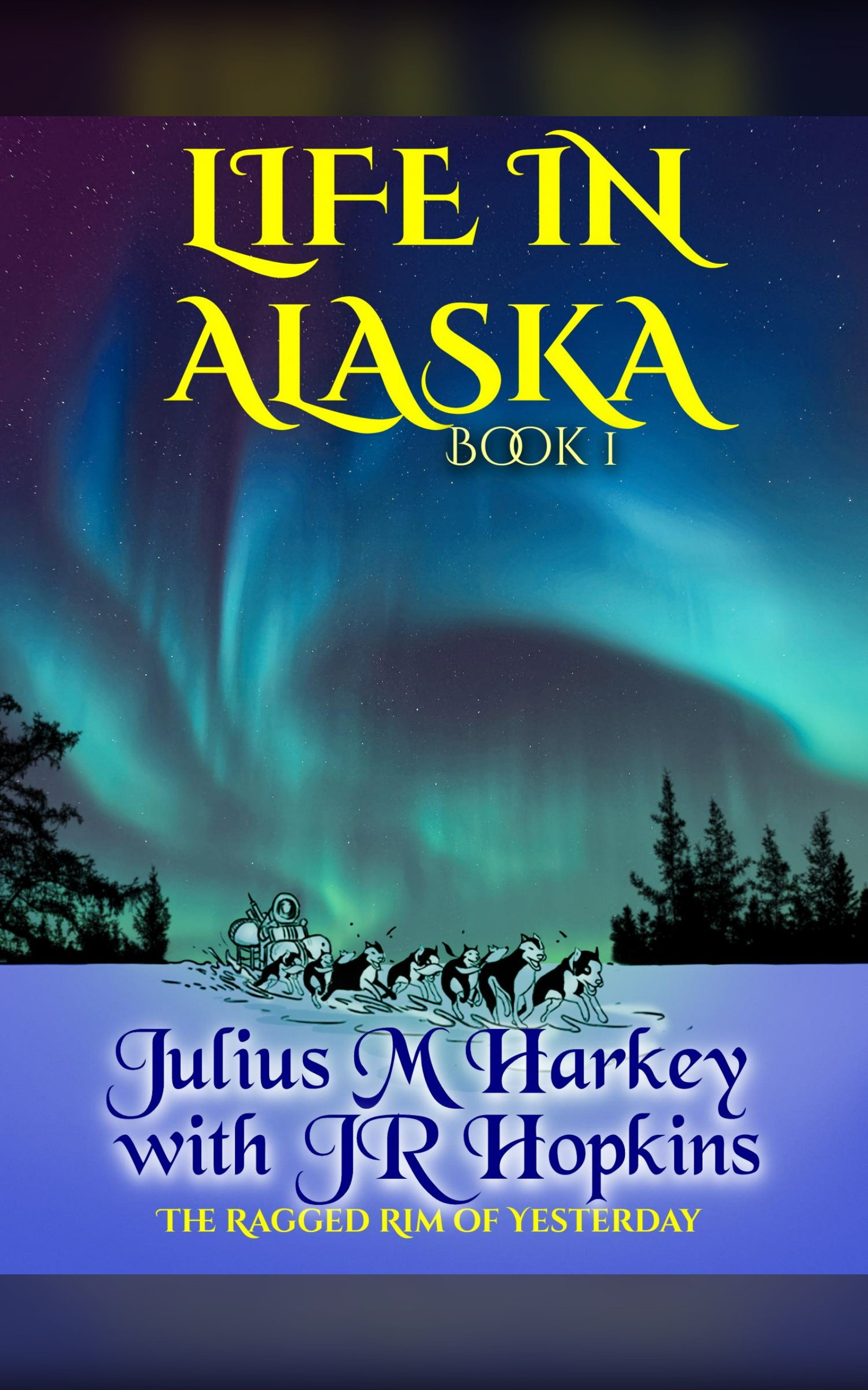 Life in Alaska, Book 1 cover